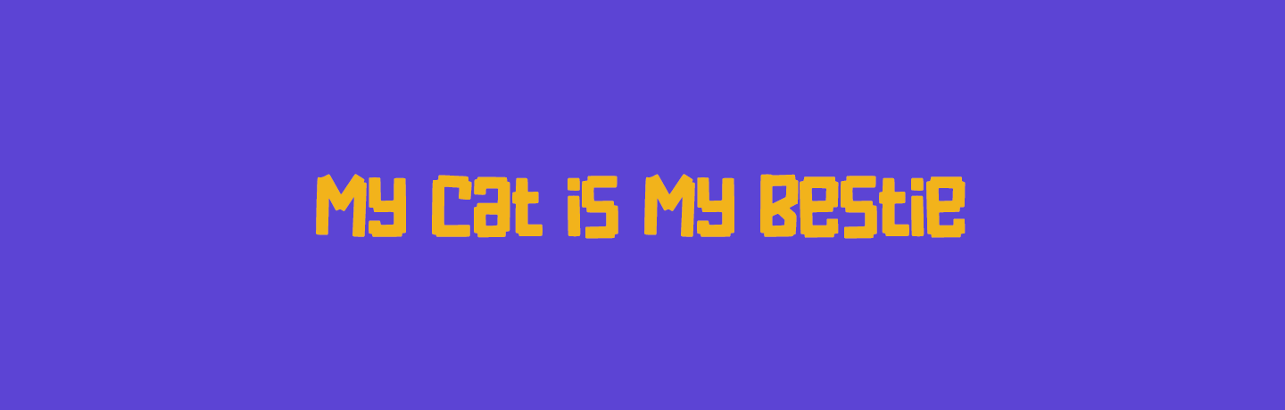My Cat is My Bestie banner